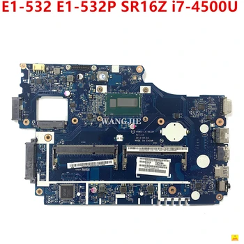 Používa V5WE2 LA-9532P Pre Acer Aspire E1-532 E1-532P Notebook Doska S DDR3L SR16Z i7-4500U NBMFM11008 NB.MFM11.00E