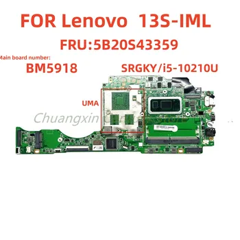 BM5918 je použiteľný Pre ThinkBook 13s-IML notebook základnej doske počítača s I5 10210U CPU 100% test OK zásielky