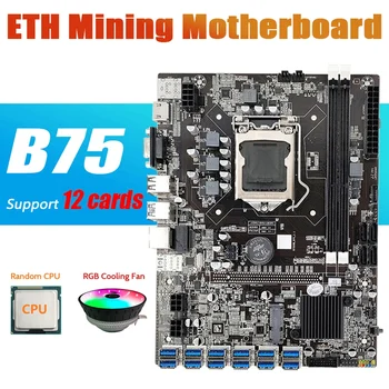 B75 ETH Ťažba Doske 12 PCIE Na USB Adaptér+CPU+RGB Chladiaci Ventilátor LGA1155 pamäte DDR3 MSATA B75 USB BTC Baník Doska